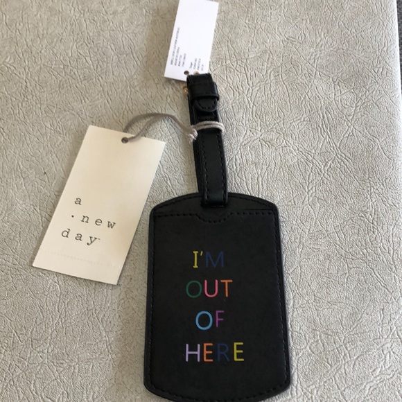 a new day Accessories - I am Out Of Here Black luggage tag NWT